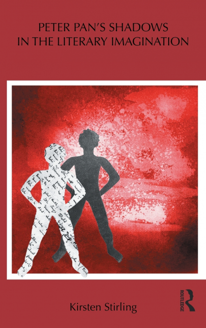 Peter Pan’s Shadows in the Literary Imagination
