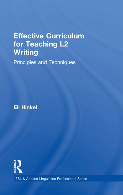Effective Curriculum for Teaching L2 Writing