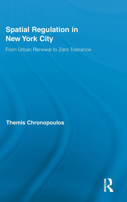 Spatial Regulation in New York City