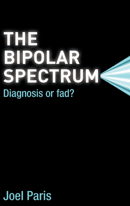 The Bipolar Spectrum