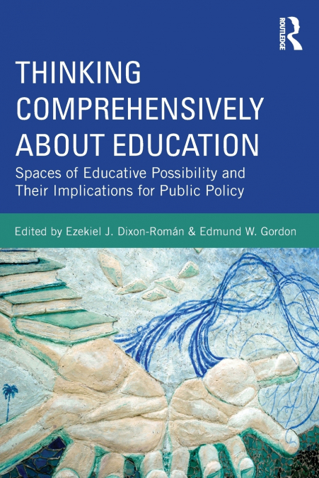 Thinking Comprehensively About Education