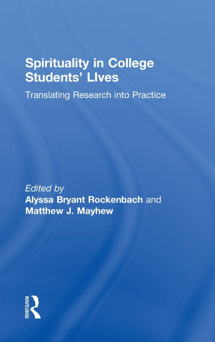 Spirituality in College Students’ Lives