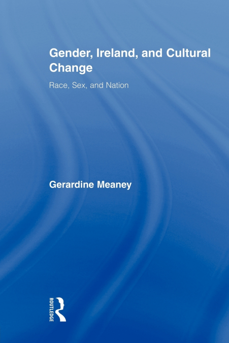 Gender, Ireland and Cultural Change