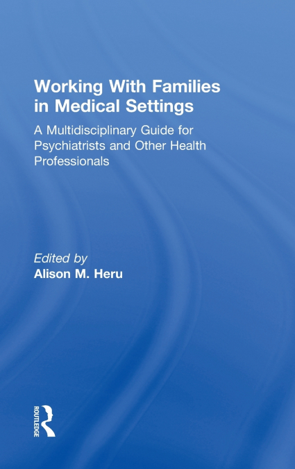 Working With Families in Medical Settings