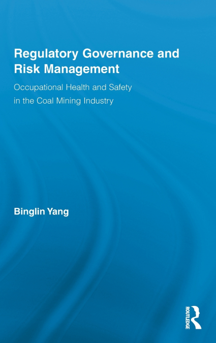 Regulatory Governance and Risk Management