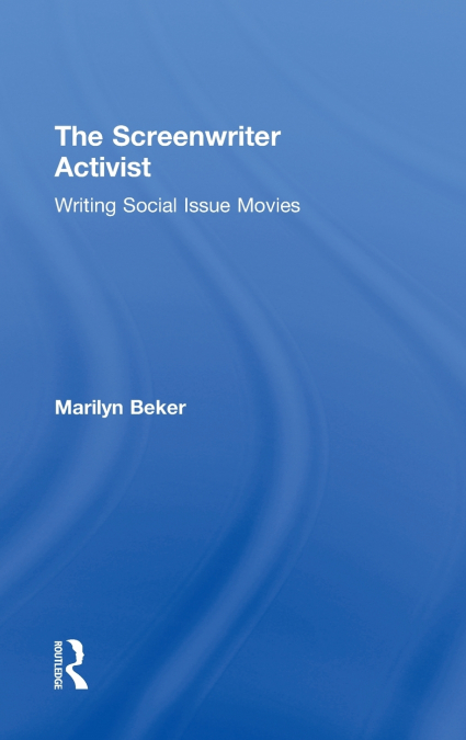 The Screenwriter Activist