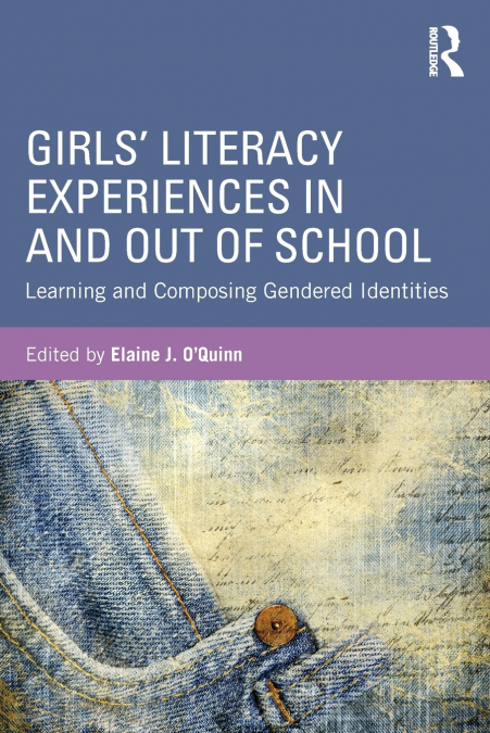 Girls’ Literacy Experiences In and Out of School