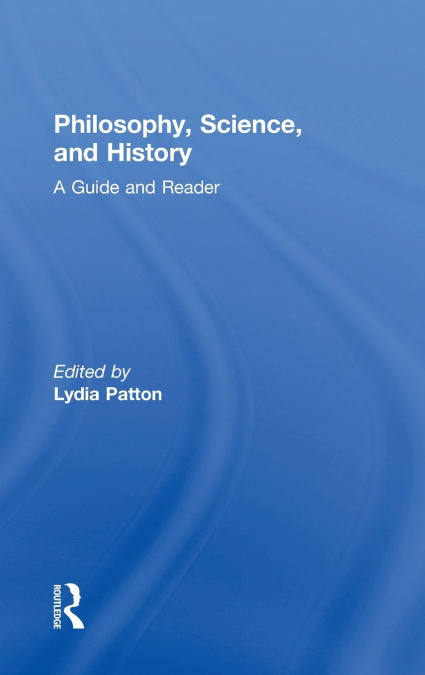 Philosophy, Science, and History