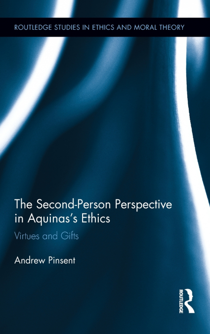 The Second-Person Perspective in Aquinas’s Ethics