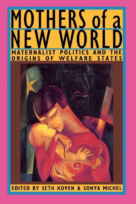Mothers of a New World