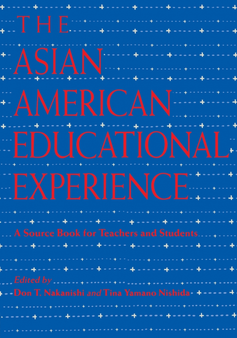 The Asian American Educational Experience