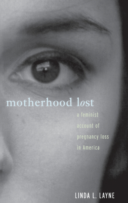 Motherhood Lost