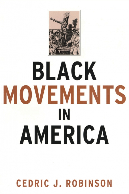 Black Movements in America