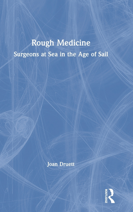Rough Medicine