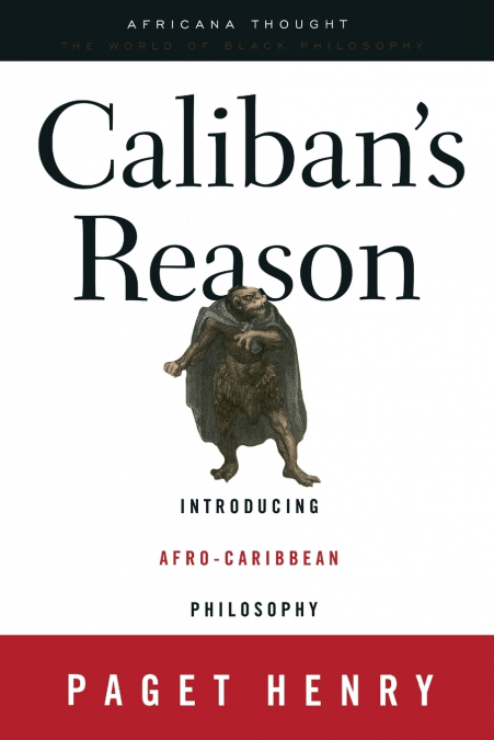 Caliban’s Reason