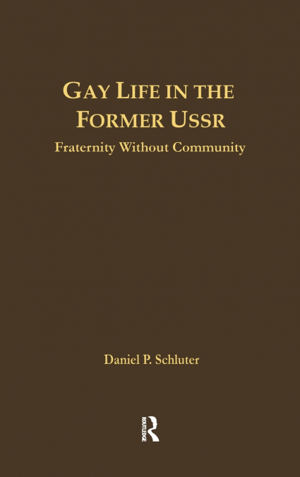Gay Life in the Former USSR
