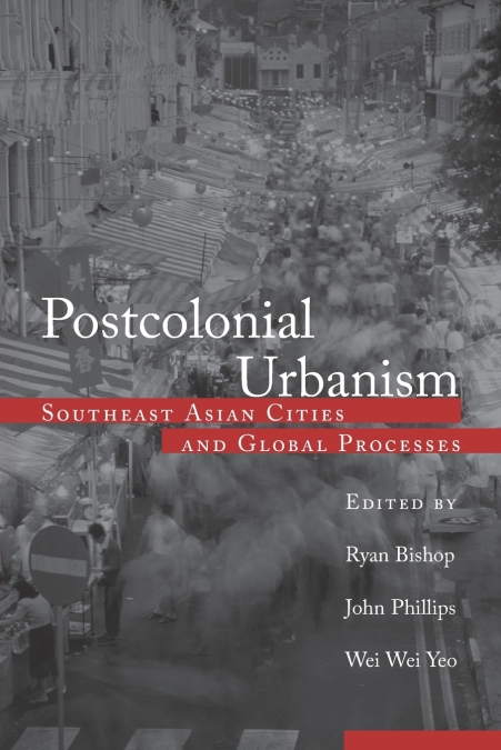 Postcolonial Urbanism