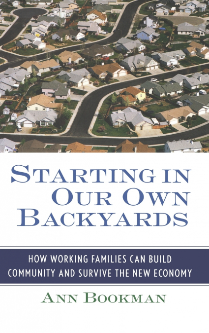 Starting in Our Own Backyards