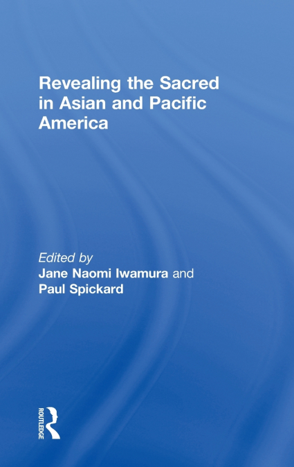 Revealing the Sacred in Asian and Pacific America