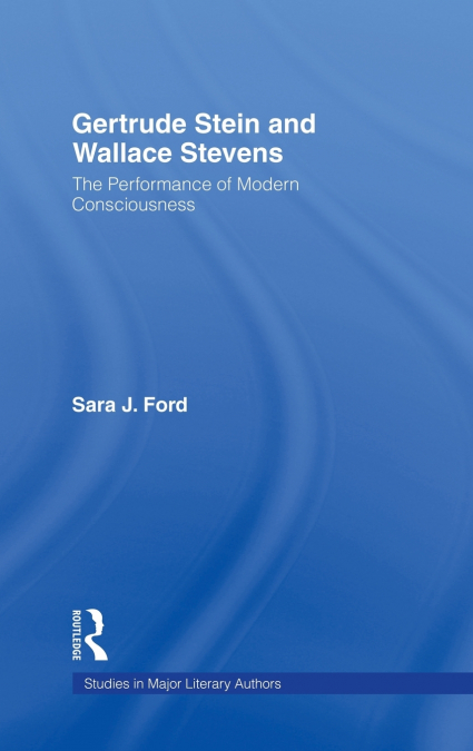 Gertrude Stein and Wallace Stevens