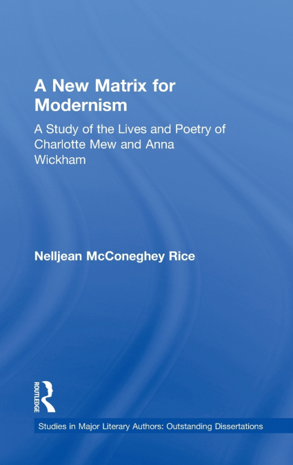 A New Matrix for Modernism