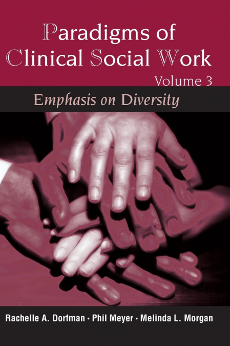 Paradigms of Clinical Social Work