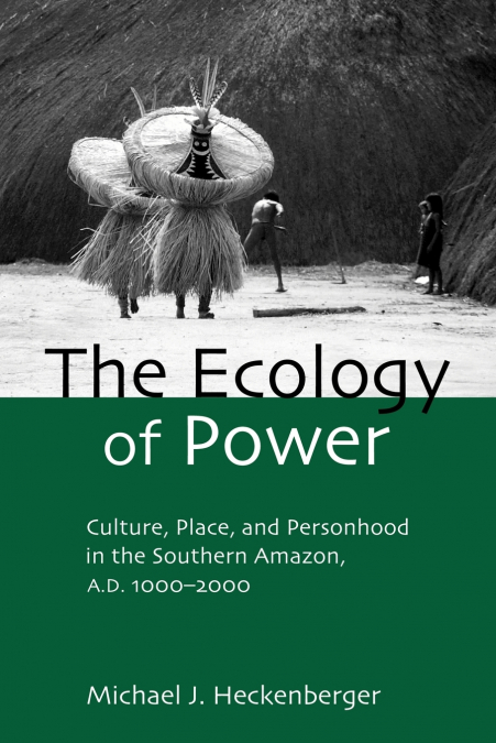 The Ecology of Power