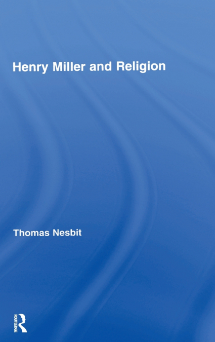 Henry Miller and Religion