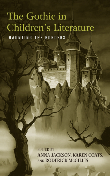 The Gothic in Children’s Literature