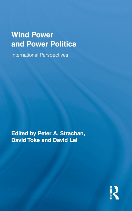 Wind Power and Power Politics