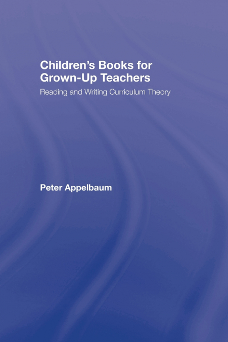 Children’s Books for Grown-Up Teachers