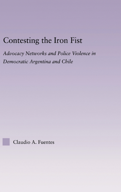 Contesting the Iron Fist