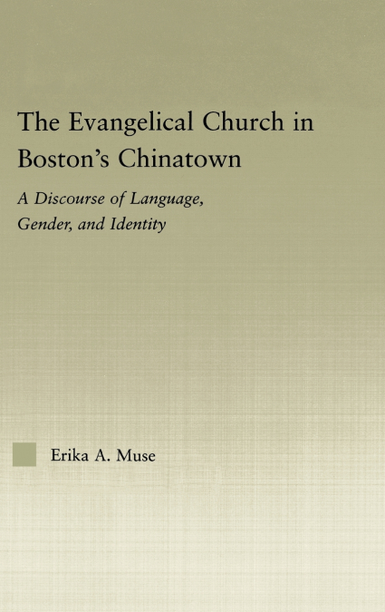 The Evangelical Church in Boston’s Chinatown