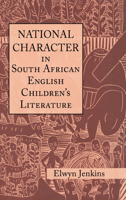 National Character in South African English Children’s Literature