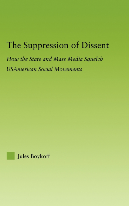 The Suppression of Dissent