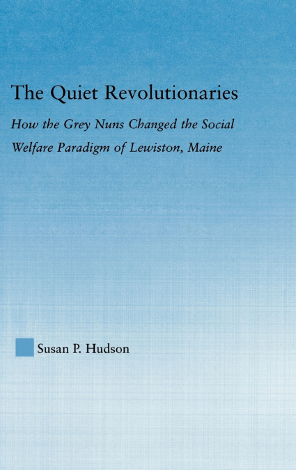 The Quiet Revolutionaries