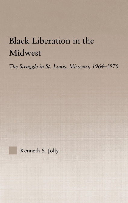 Black Liberation in the Midwest