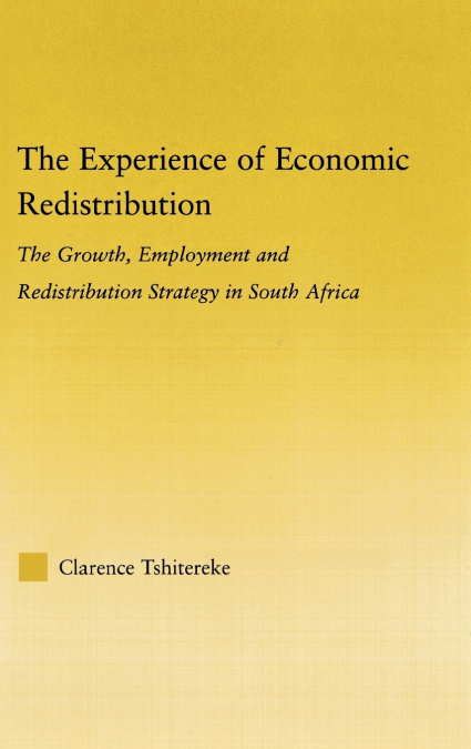 The Experience of Economic Redistribution