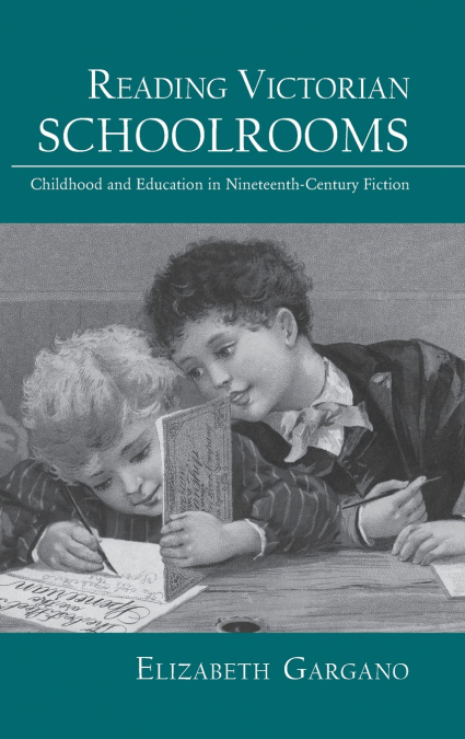 Reading Victorian Schoolrooms