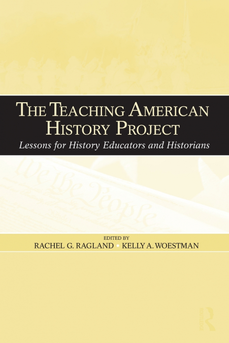The Teaching American History Project