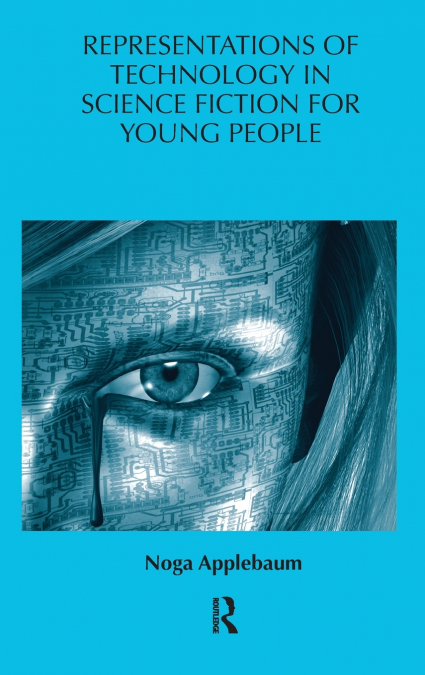 Representations of Technology in Science Fiction for Young People