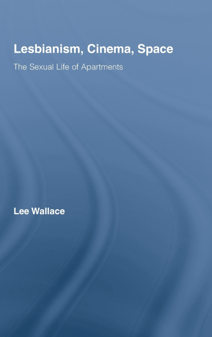 Lesbianism, Cinema, Space