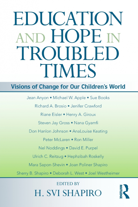 Education and Hope in Troubled Times