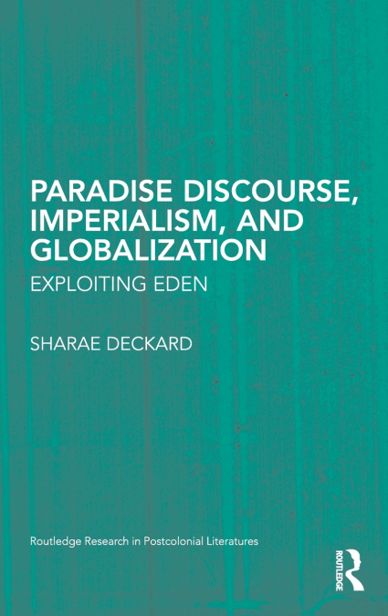 Paradise Discourse, Imperialism, and Globalization