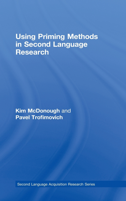 Using Priming Methods in Second Language Research