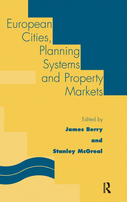 European Cities, Planning Systems and Property Markets