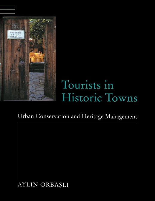 Tourists in Historic Towns