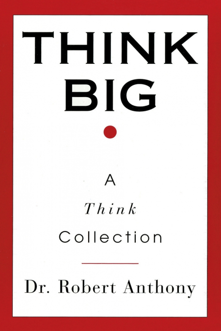 Think Big