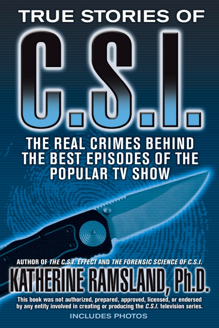 True Stories of CSI