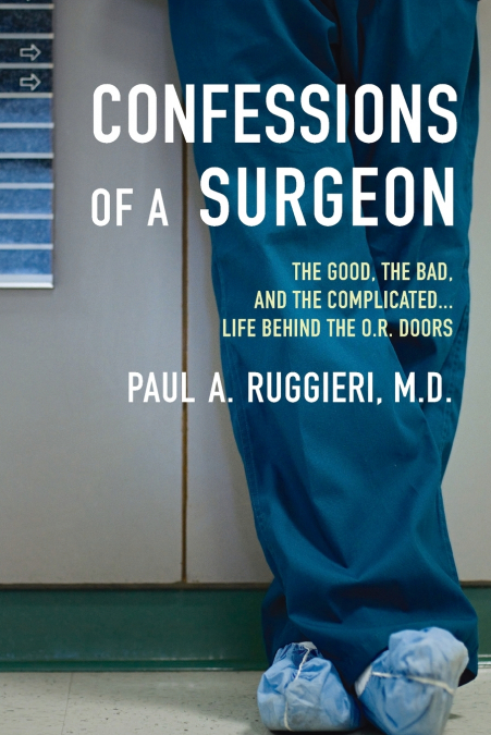 Confessions of a Surgeon